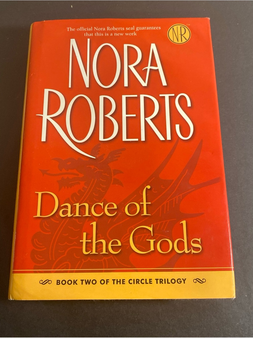 Dance of the Gods: Book 2‎ of the Circle Trilogy by Nora Roberts